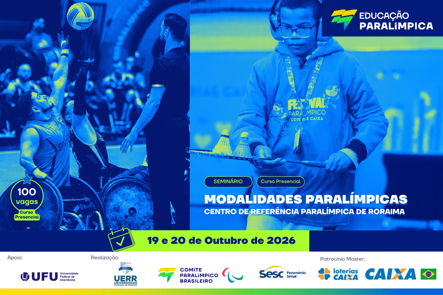 Cartaz azul e amarelo do seminário de modalidades paralímpicas de Roraima, com fotos de atividades esportivas e as datas 19 e 20 de outubro de 2026.